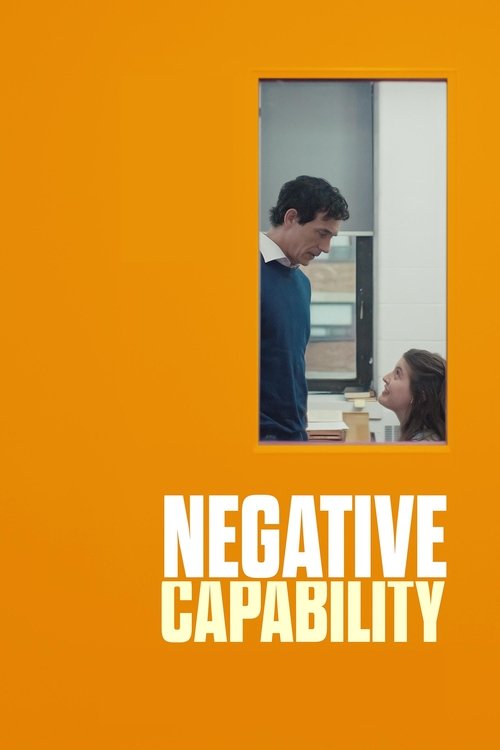 Постер фильма «Negative Capability»