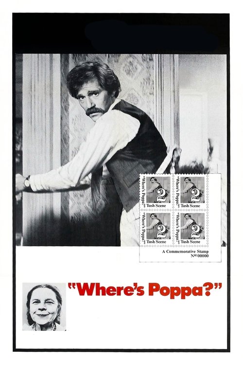 Постер фильма «Where’s Poppa?»