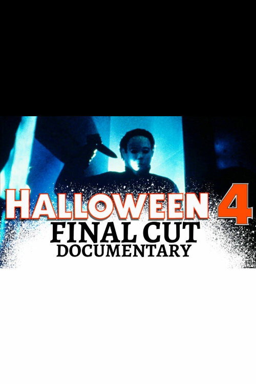 Постер фильма «Halloween 4: Final Cut»