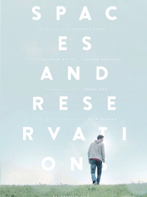 Постер фильма «Spaces and Reservations»