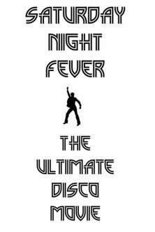 Постер фильма «Saturday Night Fever: The Ultimate Disco Movie»