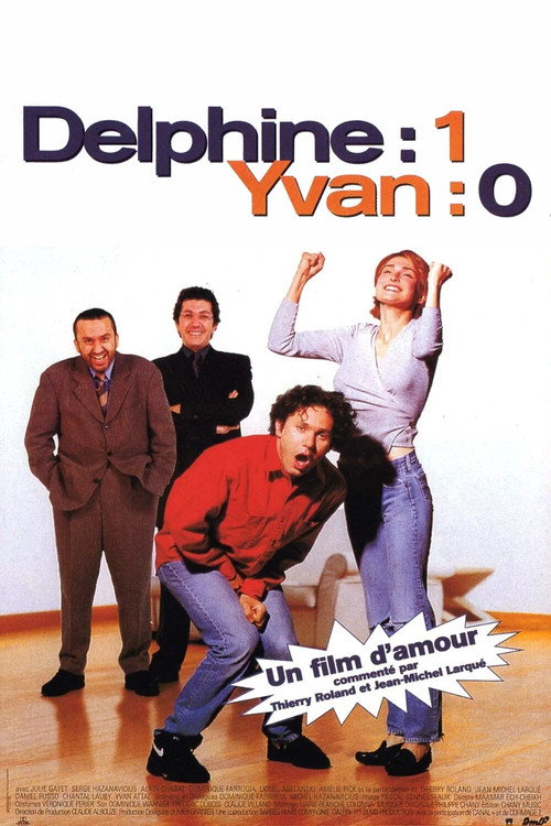 Постер фильма «Delphine : 1, Yvan : 0»