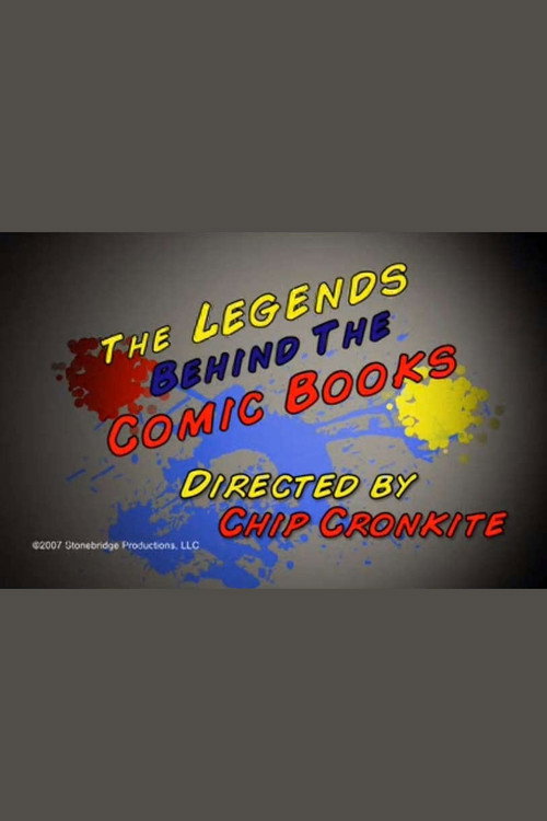 Постер фильма «The Legends Behind the Comic Books»
