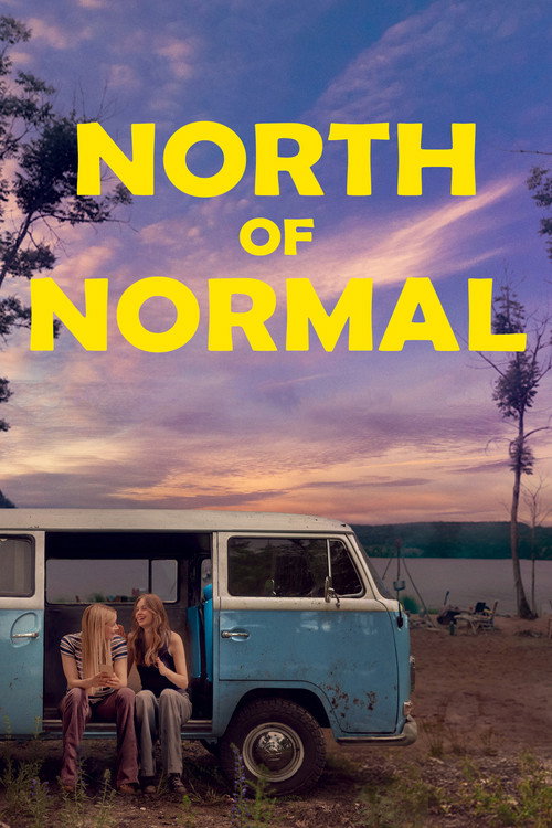 Постер фильма «North of Normal»