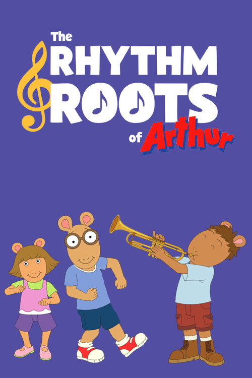 Постер фильма «The Rhythm and Roots of Arthur»
