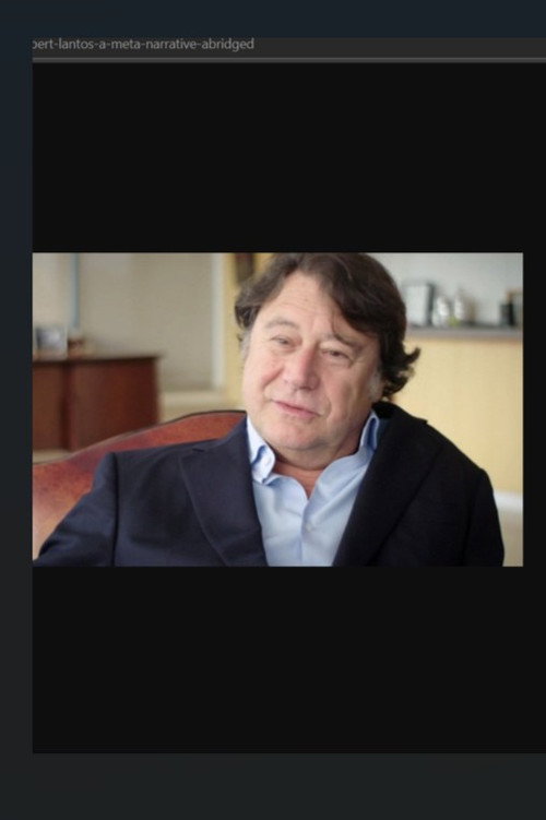 Постер фильма «Robert Lantos: A Meta Narrative, Abridged»