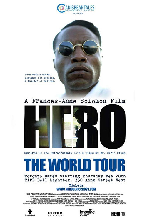 Постер фильма «Hero: Inspired by the Extraordinary Life & Times of Mr. Ulric Cross»