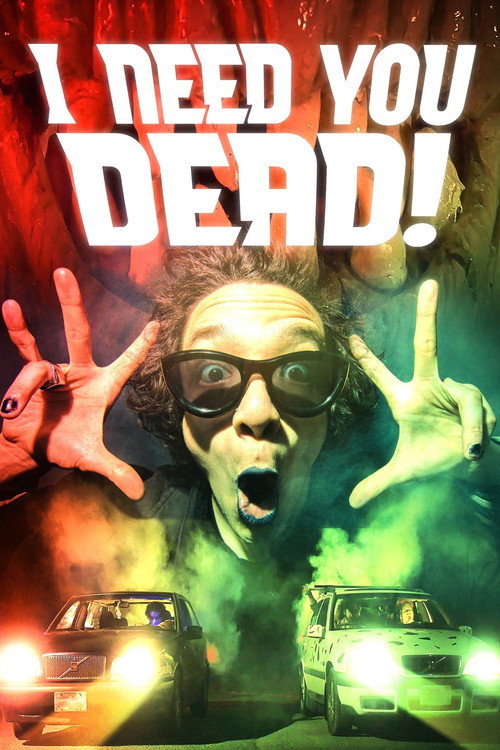 Постер фильма «I Need You Dead!»