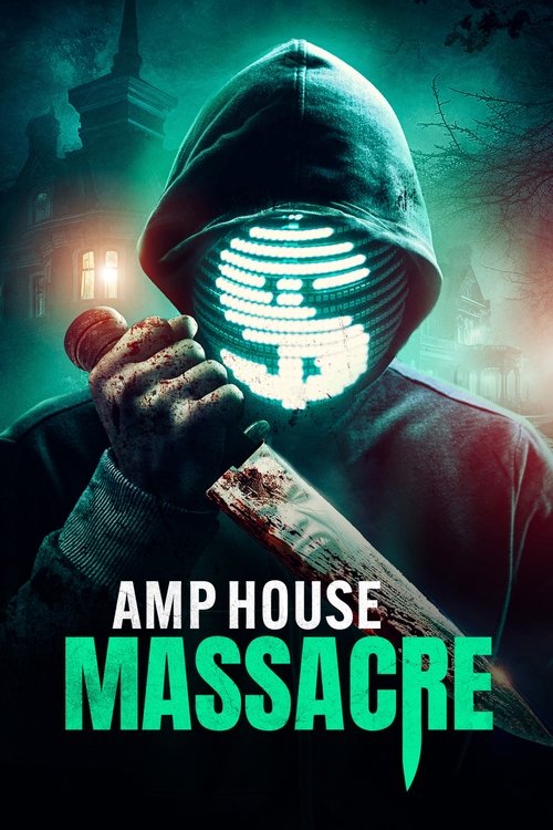 Постер фильма «AMP House Massacre»