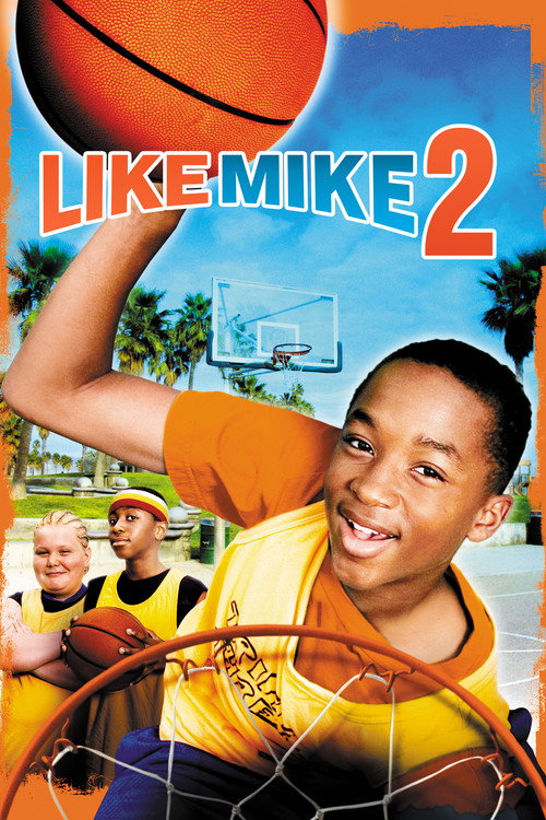 Постер фильма «Like Mike 2: Streetball»