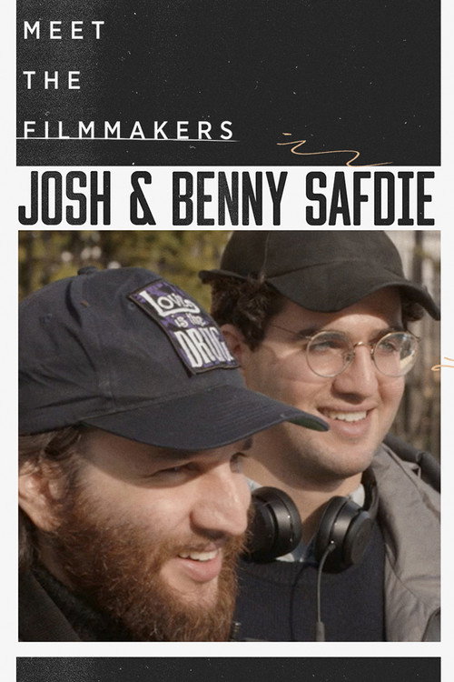 Постер фильма «Meet the Filmmakers: Josh and Benny Safdie»
