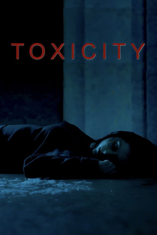Постер фильма «Toxicity»