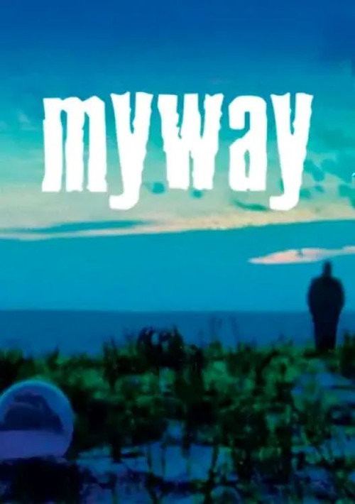 Постер фильма «Myway»