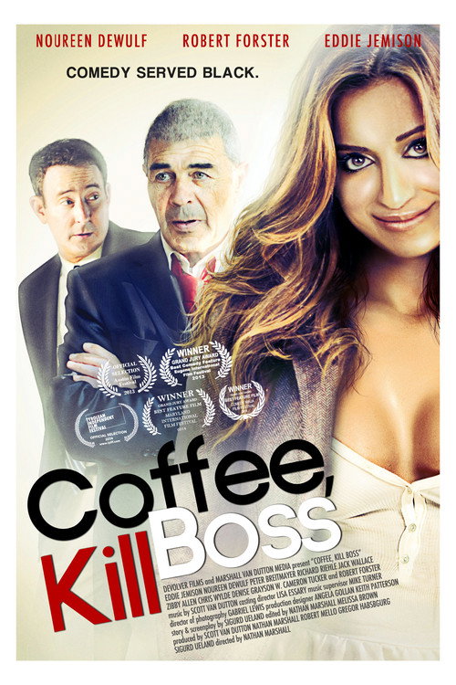 Постер фильма «Coffee, Kill Boss»