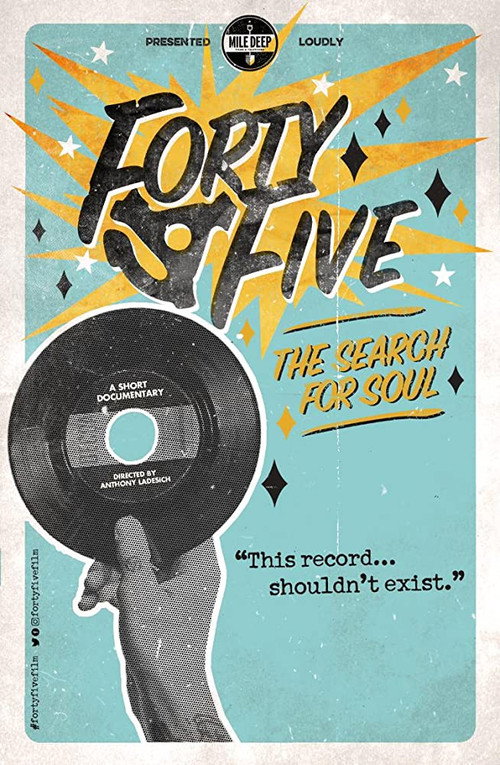 Постер фильма «Forty-Five: The Search For Soul»