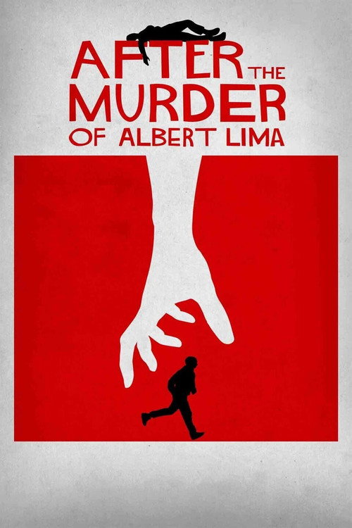 Постер фильма «After The Murder Of Albert Lima»