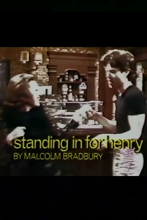 Постер фильма «Standing in for Henry»