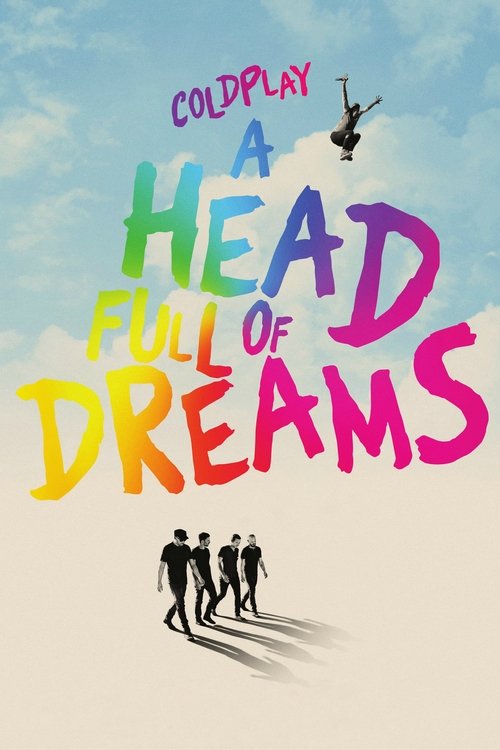 Постер фильма «Coldplay: A Head Full of Dreams»