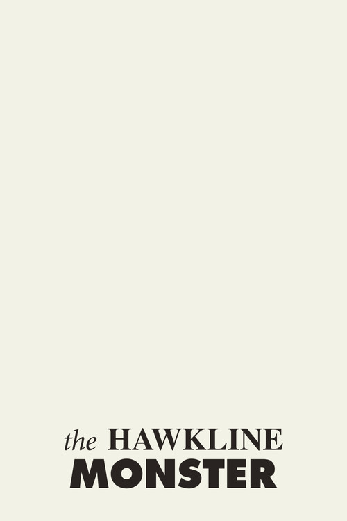 Постер фильма «The Hawkline Monster»