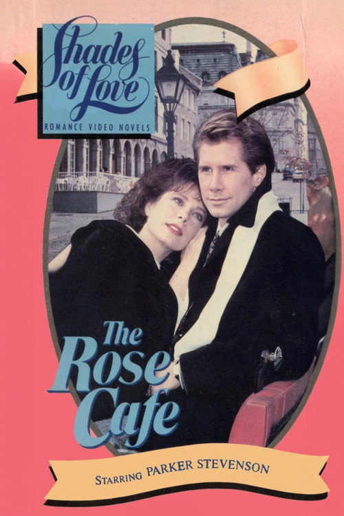 Постер фильма «Shades of Love: The Rose Cafe»