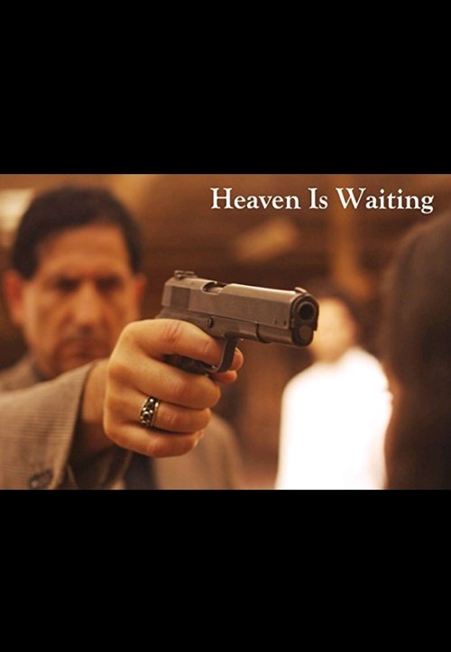 Постер фильма «Heaven Is Waiting»