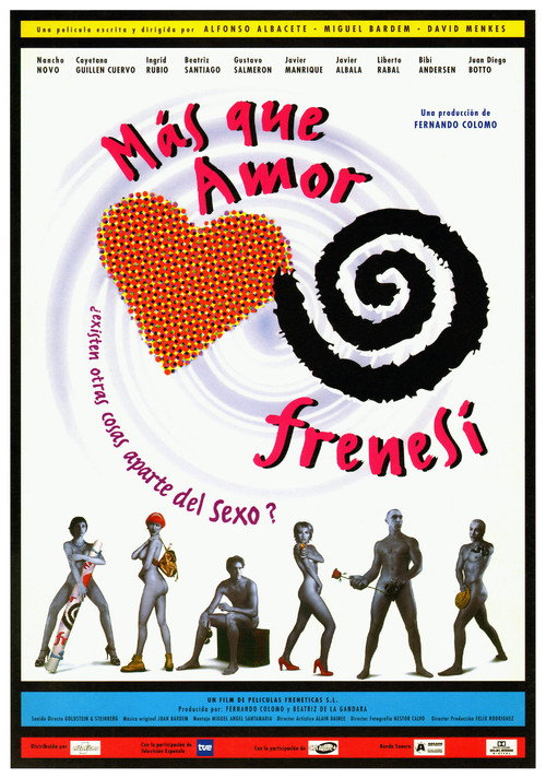 Постер фильма «Más que amor, frenesí»
