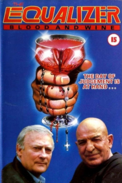 Постер фильма «The Equalizer - The Movie: Blood & Wine»