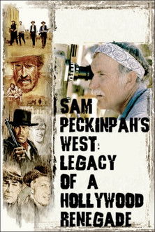 Постер фильма «Sam Peckinpah's West: Legacy of a Hollywood Renegade»