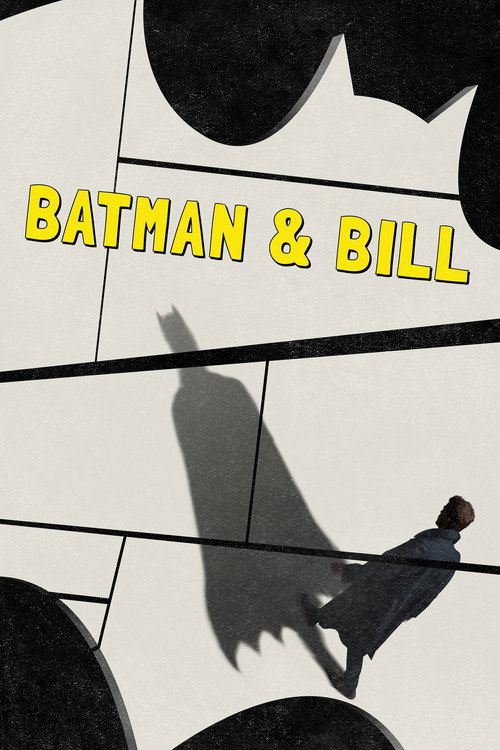 Постер фильма «Batman & Bill»