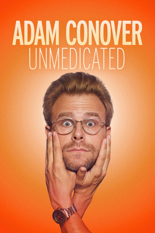 Постер фильма «Adam Conover: Unmedicated»