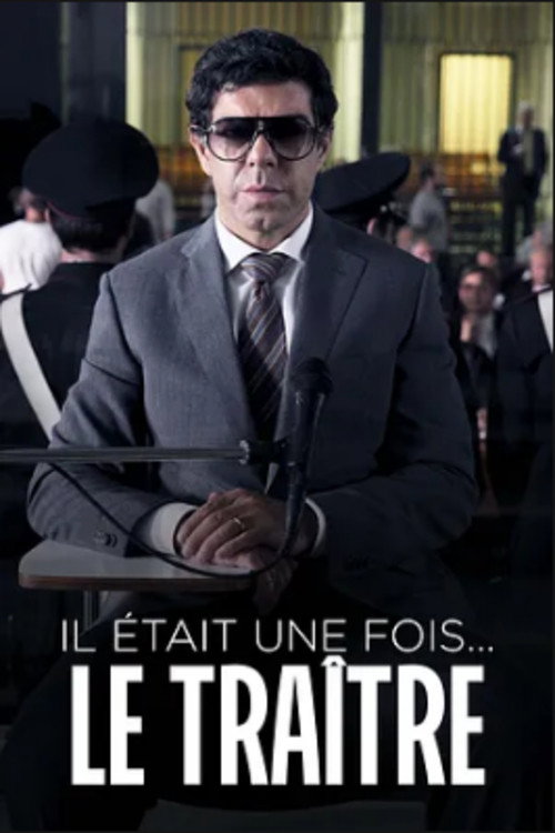Постер фильма «Il était une fois… « Le Traître »»