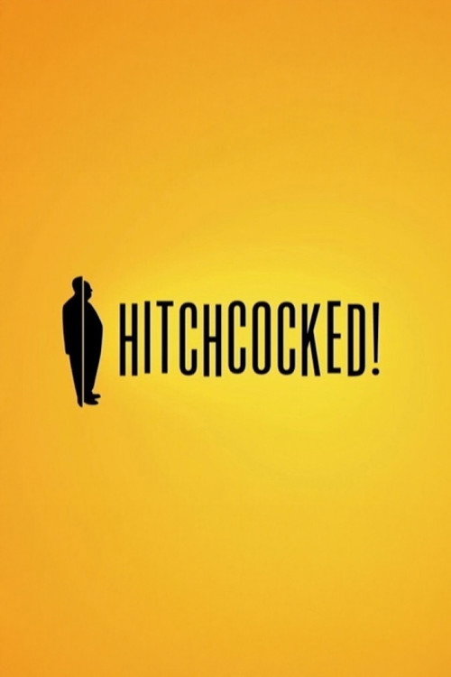 Постер фильма «Hitchcocked!»