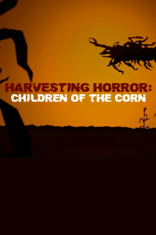 Постер фильма «Harvesting Horror: Children of the Corn»