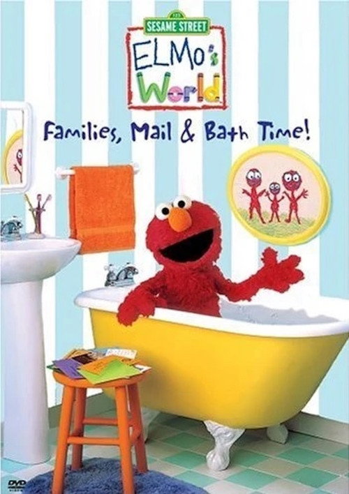 Постер фильма «Sesame Street: Elmo's World: Families, Mail & Bath Time!»