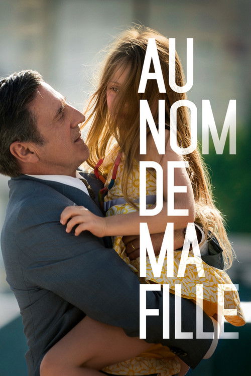 Постер фильма «От имени моей дочери»