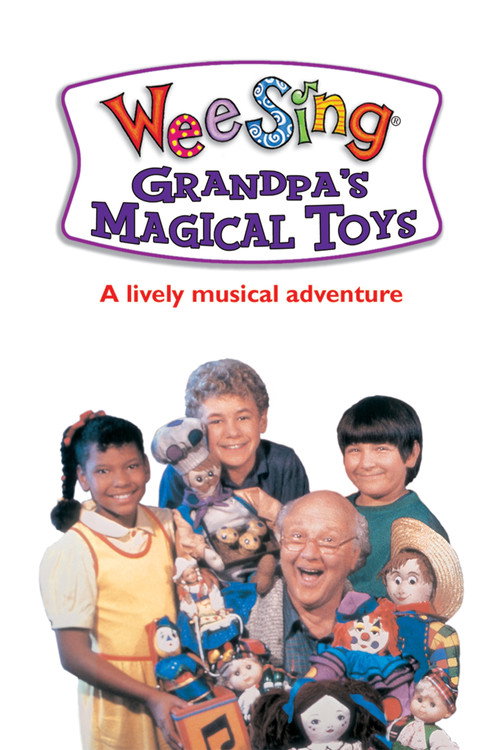 Постер фильма «Wee Sing: Grandpa's Magical Toys»