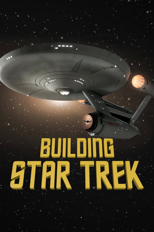 Постер фильма «Building Star Trek»