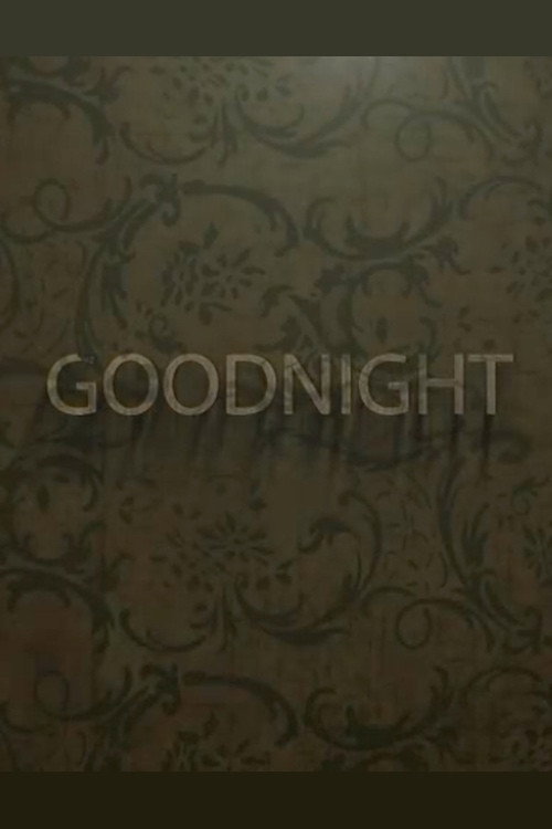 Постер фильма «Goodnight»