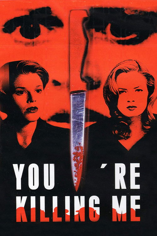 Постер фильма «You're Killing Me...»