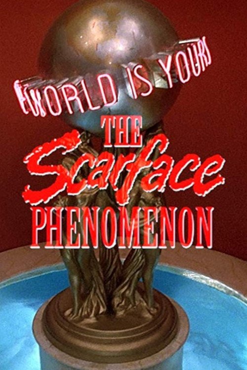 Постер фильма «The 'Scarface' Phenomenon»