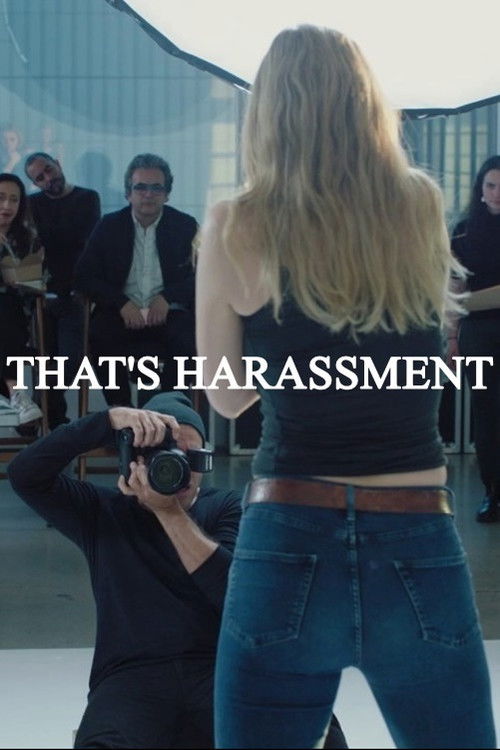 Постер фильма «That's Harassment»