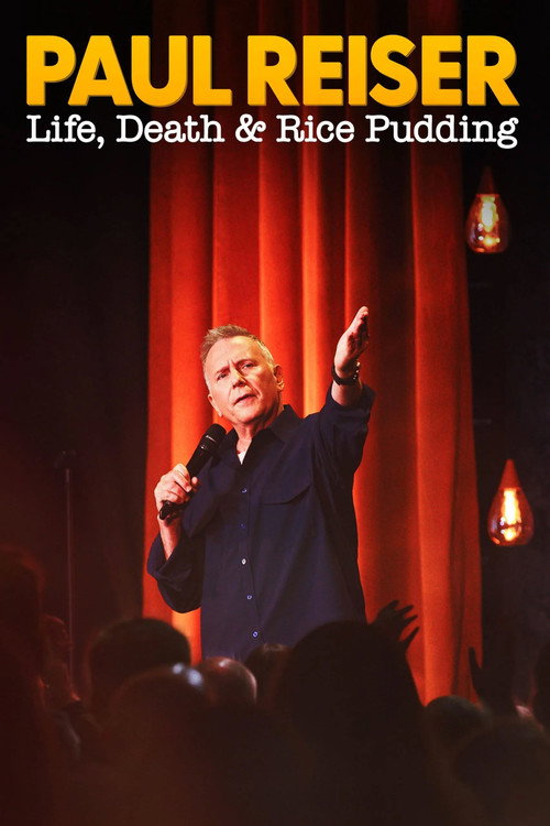 Постер фильма «Paul Reiser: Life, Death & Rice Pudding»
