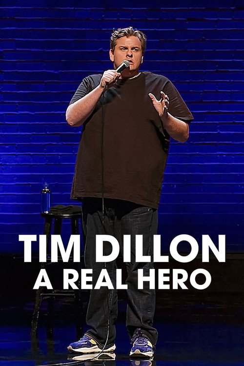 Постер фильма «Tim Dillon: A Real Hero»
