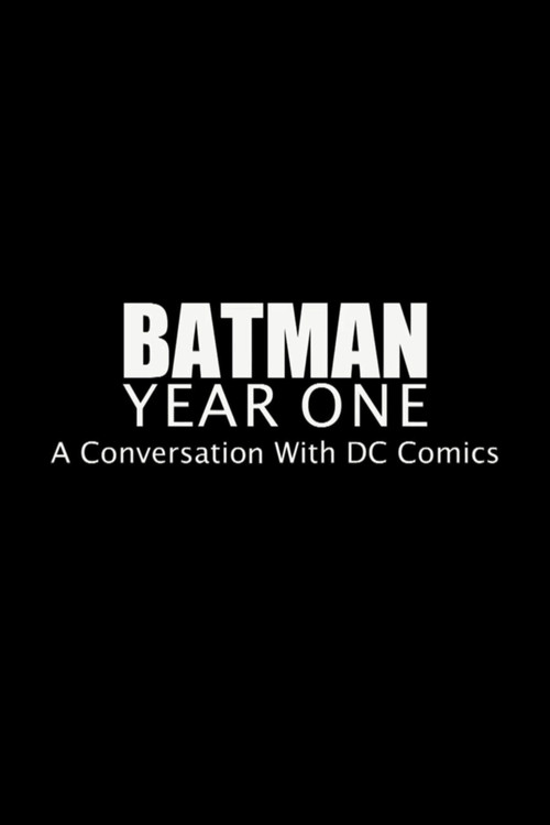 Постер фильма «Batman Year One: A Conversation with DC Comics»
