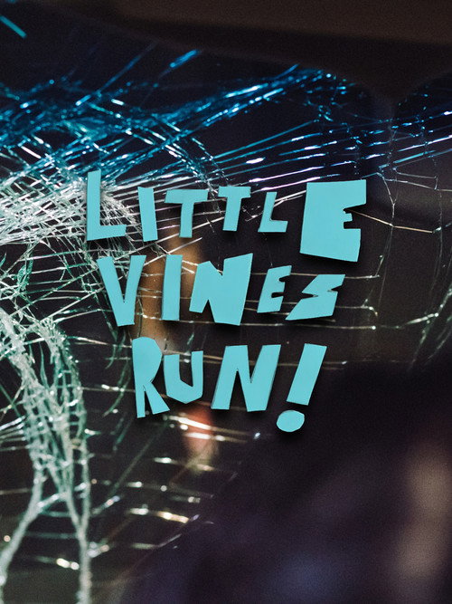 Постер фильма «Little Vines Run!»