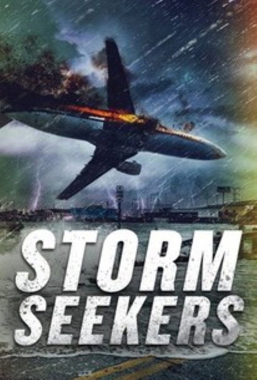 Постер фильма «Storm Seekers»
