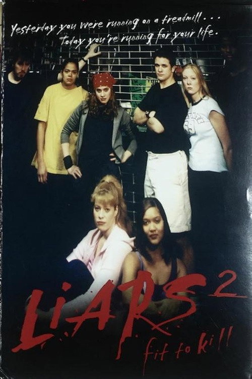 Постер фильма «Liars II: Fit To Kill»