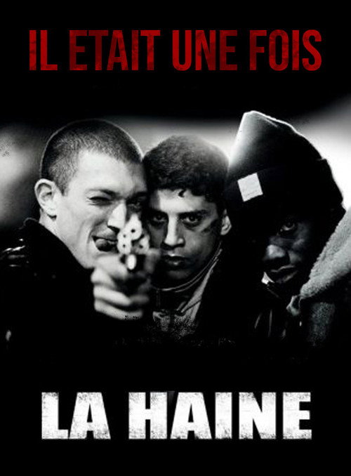 Постер фильма «Il était une fois... « La Haine »»
