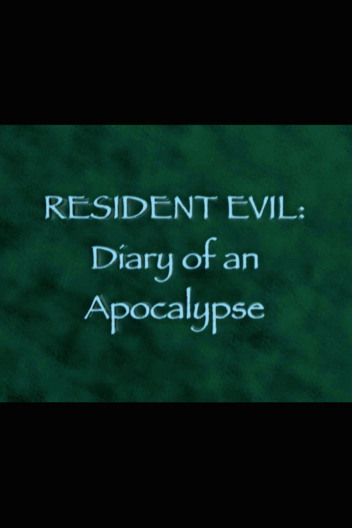 Постер фильма «Resident Evil: Diary of an Apocalypse»