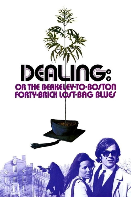 Постер фильма «Dealing: Or the Berkeley-to-Boston Forty-Brick Lost-Bag Blues»